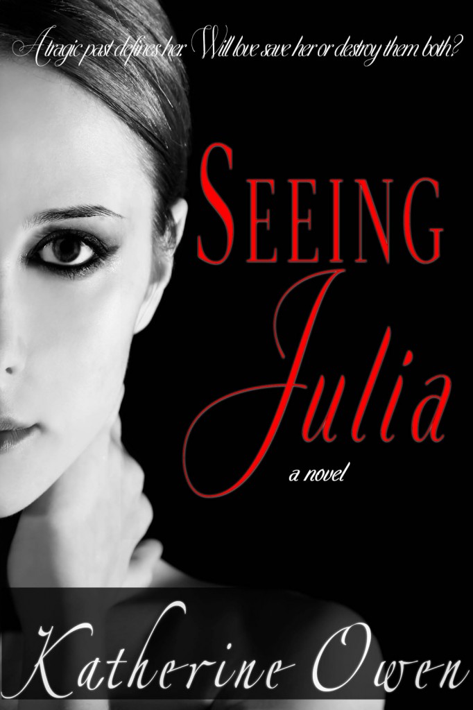 Seeing Julia - Katherine Owen